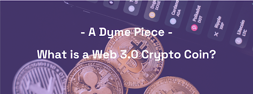 Dyme and the metaverse: Digital assets in digital space